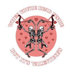 Dead Inside Skeleton Valentine SVG