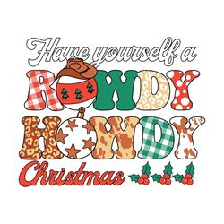 Have Yourself a Rowdy Howdy Christmas