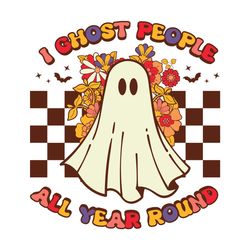 I Ghost People All Year Round