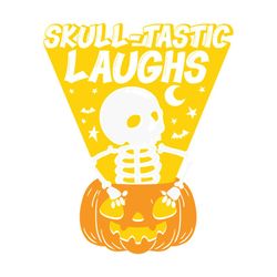 Skull tastic Laughs
