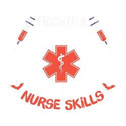 Frightful Nurse Skills