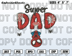 Spiderman Dad Embroidery Design, Hot Movie Father Day Design,Super Dad Hero Embroidery, Instant Download