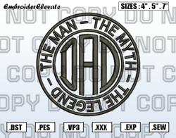 The Man,The Might,The Legend, Dad Machine Embroidery Design, Dad Logo Embroidery, Mighty Dad Design, Instant Download