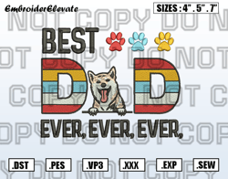 Best Dog Dad Ever Embroidery Design, Funny Dog Embroidery Design ,Funny Father's Day Embroidery Design, Instant Download