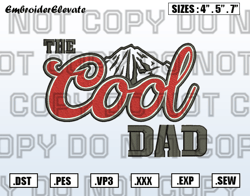 The Cool Dad Embroidery Design , Funny Father's Day Embroidery Design, Instant Download