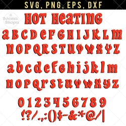 Hot Heating Letter Font SVG Clipart, Heat SVG font, Car Font t shirt, Compatible with Cricut and Cutting Machine