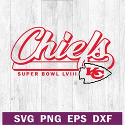 Chiefs Super Bowl LVIII SVG, Kansas city Chiefs Super Bowl SVG, KC Chiefs Red Kingdom SVG cutting file