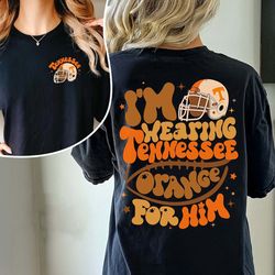 380 Im Wearing Tennessee Orange For Him Comfort Colors Shirt, Tennessee Orange Shirt, Tennessee Support Shirts, Tennesse