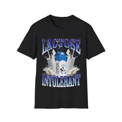 Lactose Intolerant Funny Meme Gift T shirt For Friends,Cringy Shirts Gen Z Humor Lactose Tolerant