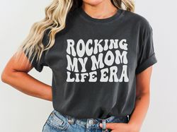 Rocking My Mom Life Era Shirt, Rocking The Mom Life Skeleton Comfort Colors T-Shirt, 149