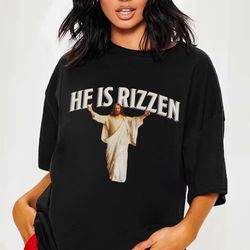 He is Rizzen Meme Shirt, meme y2k, funny shirt, gag tee, mem