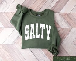 Cute Salty Sweatshirt, Salty Hoodie, Cute Beach Hoodie, Summ