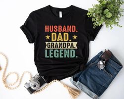 Legend Husband Daddy Papa Customized Shirt, Dad Birthday TSh
