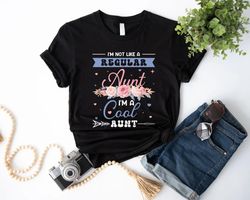 Regular Cool Aunt Shirt, Auntie Shirts, Aunt T Shirt, Mother