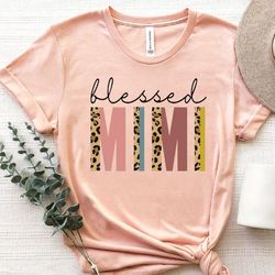 Blessed Mimi shirt,Nana Life shirt, Mothers day shirt, Mimi