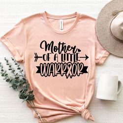 Mother of a Little Warrior shirt, Little warrior shirt, Canc