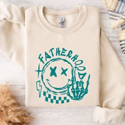 Fatherhood Shirt, Funny Skaleton Sweatshirt, Vintage Dad Hoodie,Daddy Shirt,Fathers Day Shirt, Sarcastic Dad shirt
