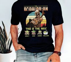 The Dadalorian Shirt, This Is The Way Shirt, The Mandalorian Dad Shirt, Fathers Day Gift Custom Name Father Shirt