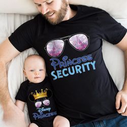 Princess Security Shirt, Funny Dad Shirt, Princess and Dad Matching Shirt, Disneyland Family Trip Shirt, Mens Shirt