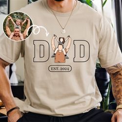 Dad Tshirt, Custom Dad Shirt, Dad Portrait Shirt, Fathers Day Tshirt, Dad Shirt, Custom Happy Fathers Day Shirt