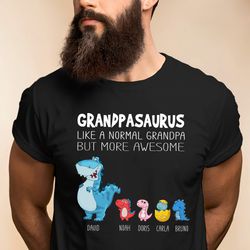 Grandpasaurus Like A Normal Grandpa But More Awesome Tshirt, Fathers Day Gifts From Kids, Funny Gifts, Fathers Day Shirt