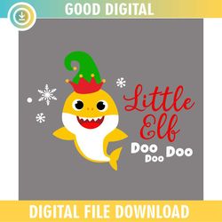 Little Elf Christmas Baby Shark Doo Doo SVG