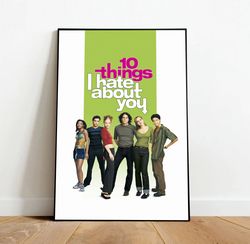 10 things i hate about you canvas, canvas wall art, rolled canvas print, canvas wall print, movie canvas