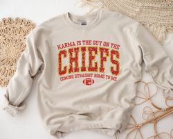 Karma is the guy on the Chiefs T-Shirt and Sweatshirt Travis Kelce and Taylor Swift Era Kansas City Chiefs Era Karma Tay