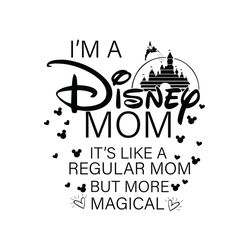 Disney Regular Mom But More Magical SVG