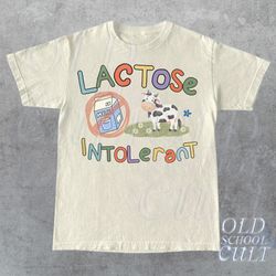 Lactose Intolerant Vintage Graphic T-Shirt, Retro Milk 90s Cute Tee, Funny Shirts For Friends, Y2k Unisex Baggy Shirt, 2