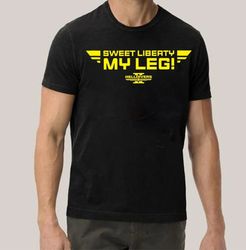 Sweet Liberty my leg T-shirt, Super Earth Shirt, Helldiver H, 271