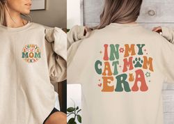 In My Cat Mom Era Sweatshirt, Cat Mom Sweatshirt, Pet Lover , 14