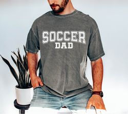 Soccer Dad Shirt, Soccer Player Dad Tee Shirt, Fathers Day Shirt, Gifts for Soccer Husband, Custom Soccer Dad Shirt