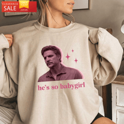 Pedro Pascal Babygirl T Shirt Zaddy Pascal Sweatshirt  Happy Place for Music Lovers