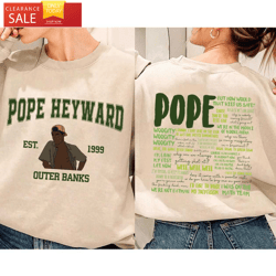 Pope Heyward Sweatshirt 2 Sides Outer Banks Show Merch  Happy Place for Music Lovers