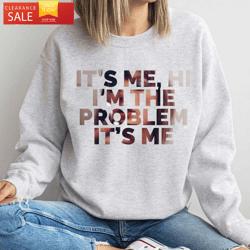 Taylor Swift Face Shirt Its Me Hi Im the Problem Its Me Taylor Swift Lover Gifts  Happy Place for Music Lovers