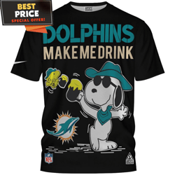 Miami Dolphins Make Me Drink Snoopy And Woodstock Cheers TShirt, Best Gifts For Dolphins Fans  Best Personalized Gift  U