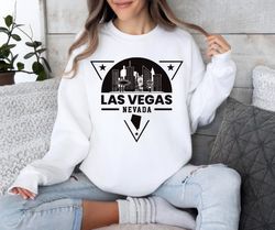 Las Vegas Sweatshirt, Vacation Travel Sweatshirt, Nevada Las Vegas Sweater,Happy New year shirt, Valentine shirt, T-shir