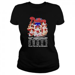 Philadelphia Phillies 140th anniversary 1883-2023 thank you for the memories signatures shirt