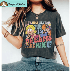 Disney Cute Lizzie McGuire Comfort Colors Shirt, This Is What Dreams Are Made Of Retro Shirt, Disney Vacation Trip Shirt