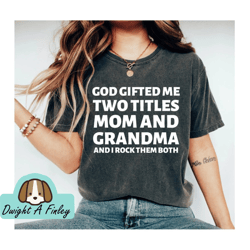 First Mom Now Grandma Shirt Personalized Grandma Shirt Grandma Gift Grandma Gifts For Grandma Gift For Grandma Mothers D