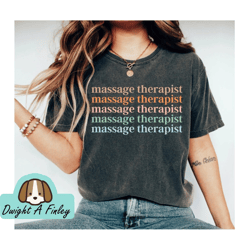 Massage Therapist Shirt Massage Therapist Massage Therapy Massage Shirt Masseuse Spa Shirt Mothers Day Birthday 1