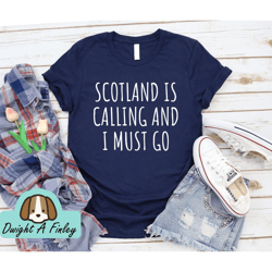 Scotland Shirt Scotland Traveling Shirt Scottish Shirt Glasgow Shirt Edinburgh Shirt Scotland Trip Shirts OK 1