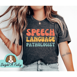 SLP Speech Language Pathologist Shirt, SLP Gifts, Sign Language Tshirt, Speech Tee, Speech Therapist Gift, Language Path
