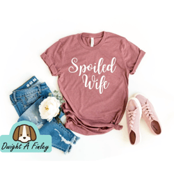 Wife Shirt Wifey Shirt Wife Shirt Wife Gift Custom Shirts Bride Gift Gift for Wife Gift from Husband Wedding Gift Honeym