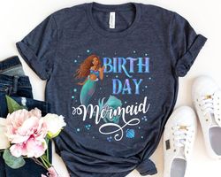 Birthday Mermaid Shirt The Little Mermaid Shirt Disney The Little Mermaid  Shirt,Tshirt, shirt gift, Sport shirt