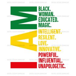 I Am Black Woman Educated Magic Design Png