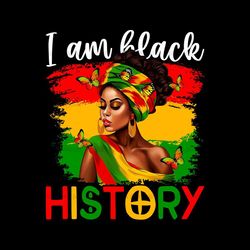 I Am Black History Black Queen Sublimation Png