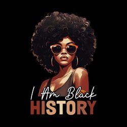 I Am Black History Black Woman Sublimation Png