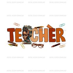 Black Teacher Back To School Sublimation Png